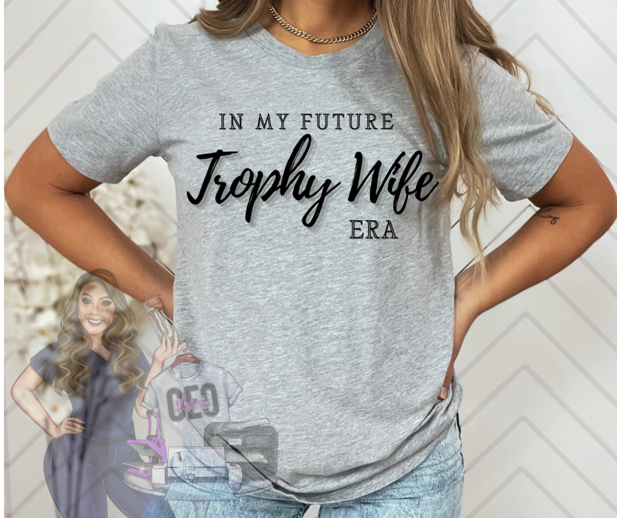 Future Trophy Wife