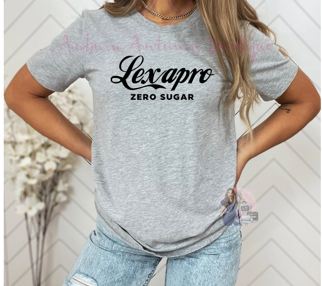 Lexapro Zero Sugar Tshirt