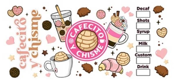 Cafecito Y Chisme UV DTF Wrap