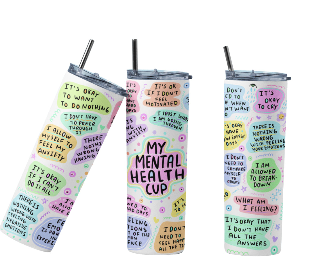 My Mental Health Cup 20 oz
