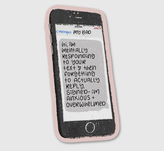 Bad At Texting- ADHD Sticker