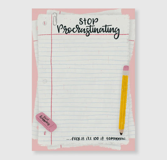 Stop Procrastinating Notepad